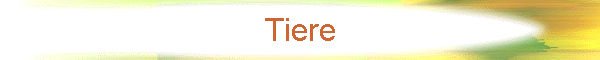 Tiere